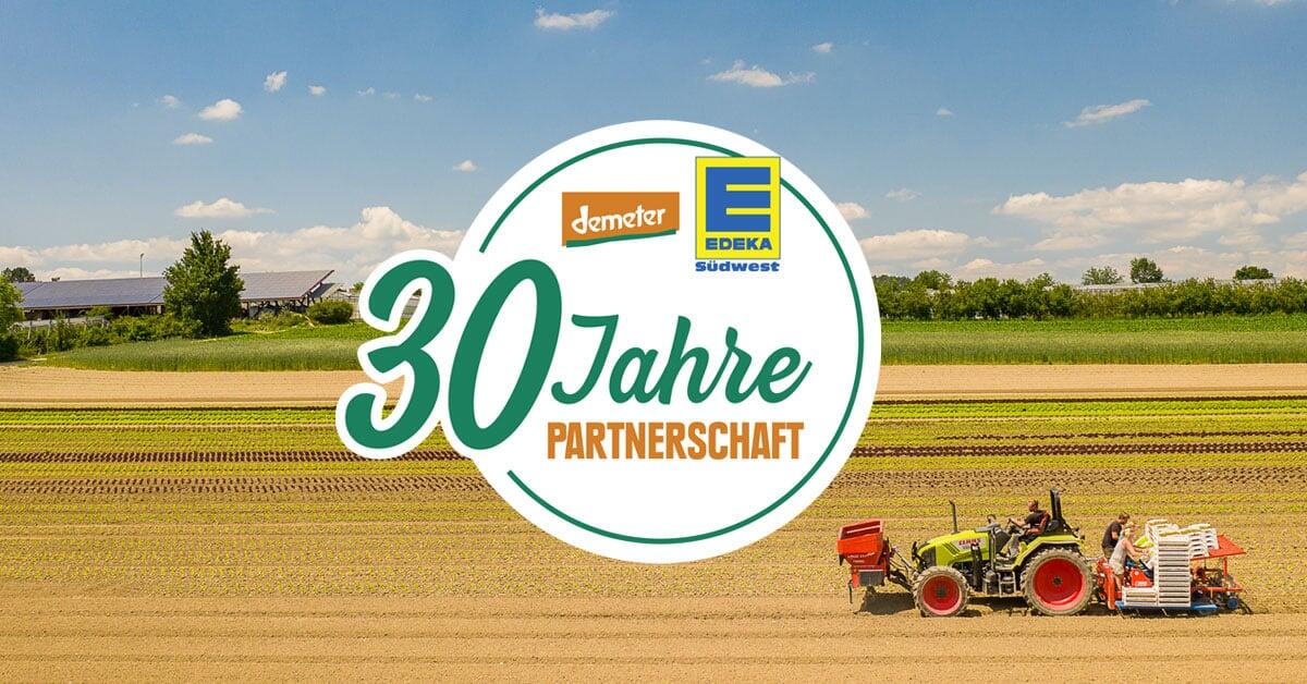30 Jahre Partnerschaft von Edeka und Demeter
